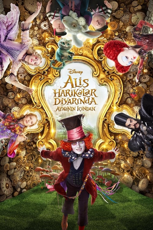 Alis Harikalar Diyarında Aynanın İçinden izle Alice Through the